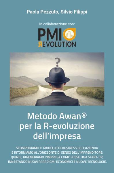 Metodo Awan® per la R-evoluzione d’Impresa di Paola Pezzuto, Silvio Filippi,  20