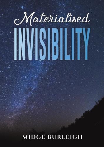 Midge Burleigh Materialised Invisibility (Tascabile)