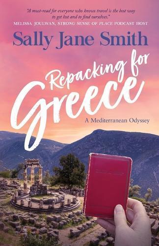 Sally Jane Smith Repacking for Greece (Tascabile) Packing for Greece