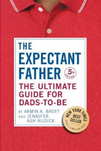 Armin A. Brott The Expectant Father (Copertina rigida) New Father