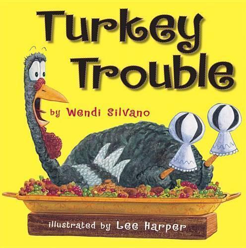Wendi Silvano Turkey Trouble (Copertina rigida) Turkey Trouble