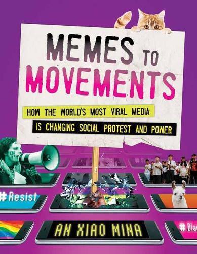 An Xiao Mina Memes to Movements (Copertina rigida)