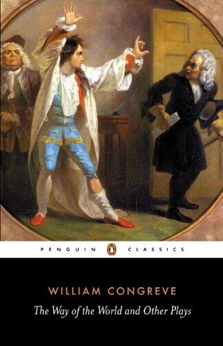 William Congreve The Way of the World and Other Plays (Tascabile)