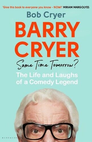 Bob Cryer Barry Cryer: Same Time Tomorrow? (Tascabile)