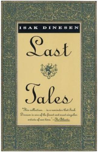 Isak Dinesen Last Tales (Tascabile) Vintage International