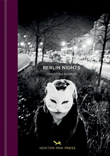 Christian Reister Berlin Nights (Copertina rigida)