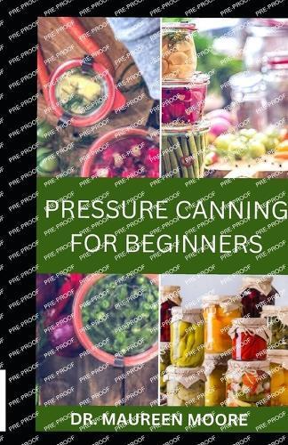 Maureen Moore Pressure Canning for Beginners (Tascabile)