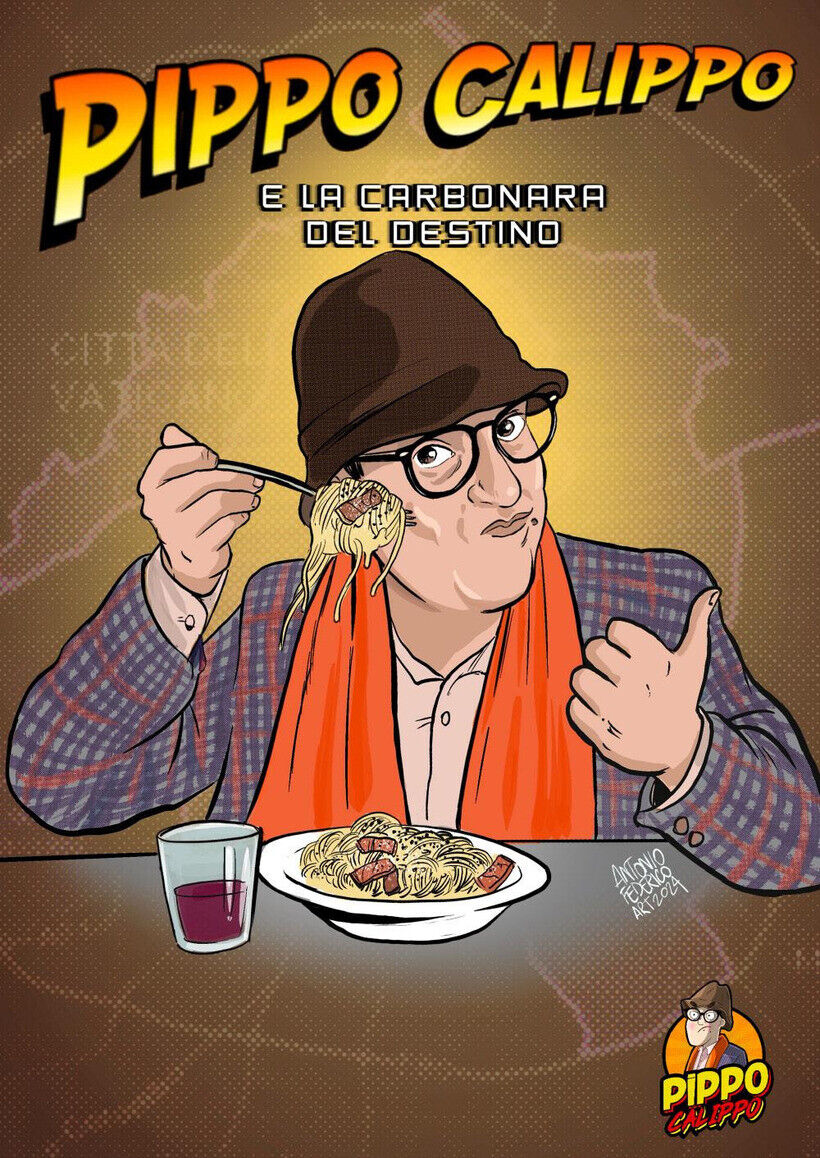 PIPPO CALIPPO E LA CARBONARA DEL DESTINO - CALIPPO PIPPO 9791222750460