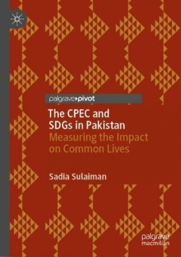 Sadia Sulaiman The CPEC and SDGs in Pakistan (Copertina rigida)