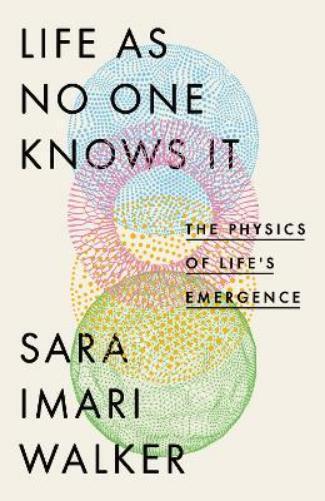 Sara Imari Walker Life As No One Knows It (Copertina rigida)