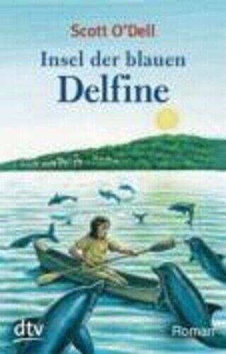 Scott O'Dell Insel der blauen Delphine (Tascabile)