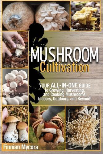 Finnian Mycora Mushroom Cultivation (Tascabile)