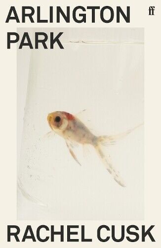 Rachel Cusk Arlington Park (Tascabile)