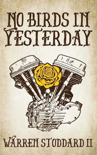 Warren Stoddard No Birds in Yesterday (Tascabile)