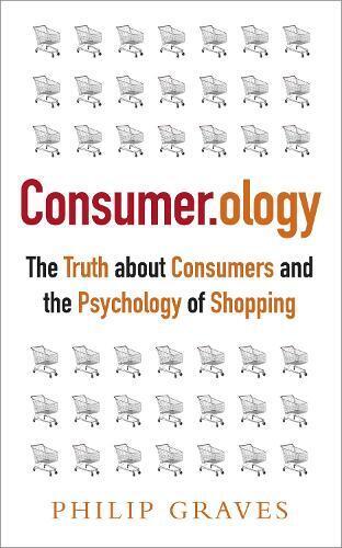Philip Graves Consumerology (Tascabile)
