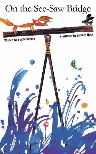 Yuichi Kimura On The See-saw Bridge (Copertina rigida)
