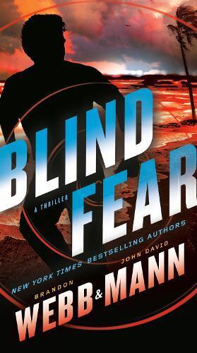 Brandon Webb John David Mann Blind Fear (Tascabile)