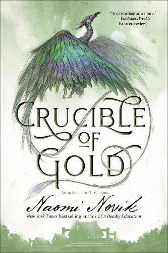 Naomi Novik Crucible of Gold (Tascabile) Temeraire