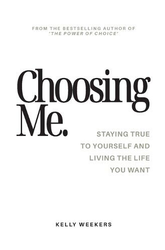 Kelly Weekers Choosing Me (Tascabile)
