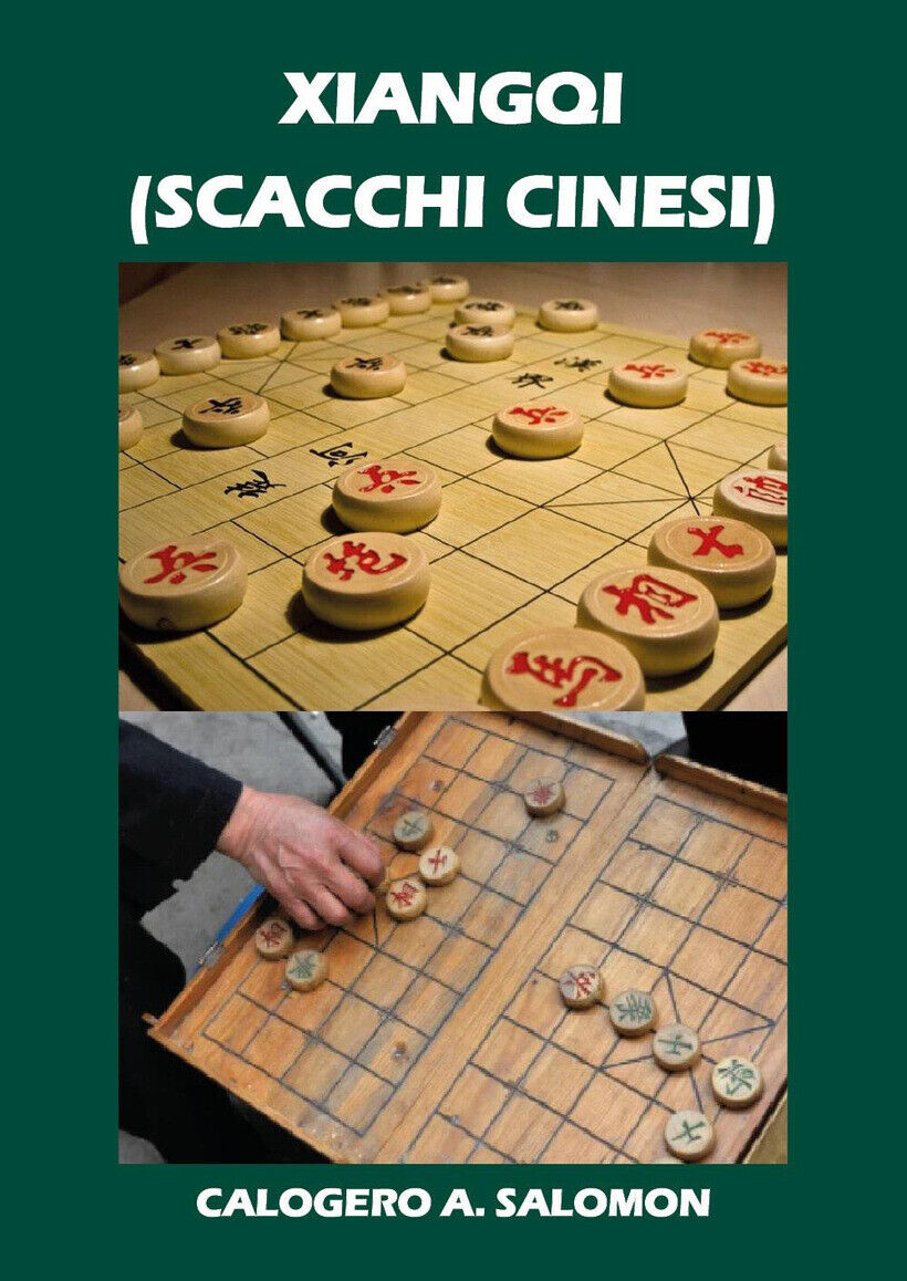 XIANGQI (SCACCHI CINESI) - ABDEL SALOMON CALOGERO 9791220381291