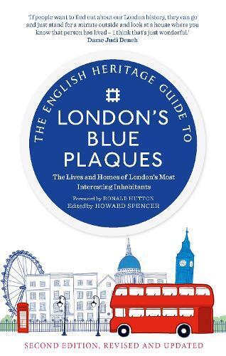 English Heritage The English Heritage Guide to London's Blue Plaques (Tascabile)