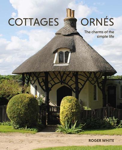 Roger White Cottages ornés (Tascabile)