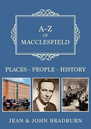 Jean & John Bradburn A-Z of Macclesfield (Tascabile) A-Z