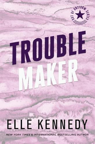 Elle Kennedy Trouble Maker (Tascabile) Out of Uniform