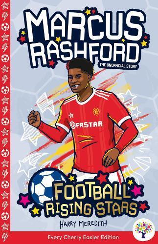 Harry Meredith Marcus Rashford: Easier Football Rising Stars (Tascabile)