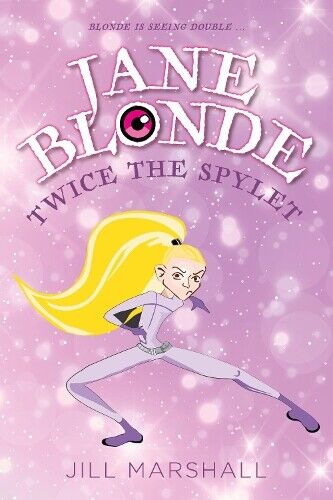 Jill Marshall Jane Blonde Twice the Spylet (Tascabile) Jane Blonde