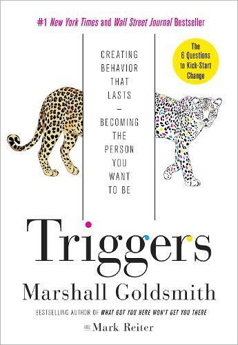 Mark Reiter Marshall Goldsmith Triggers (Tascabile)