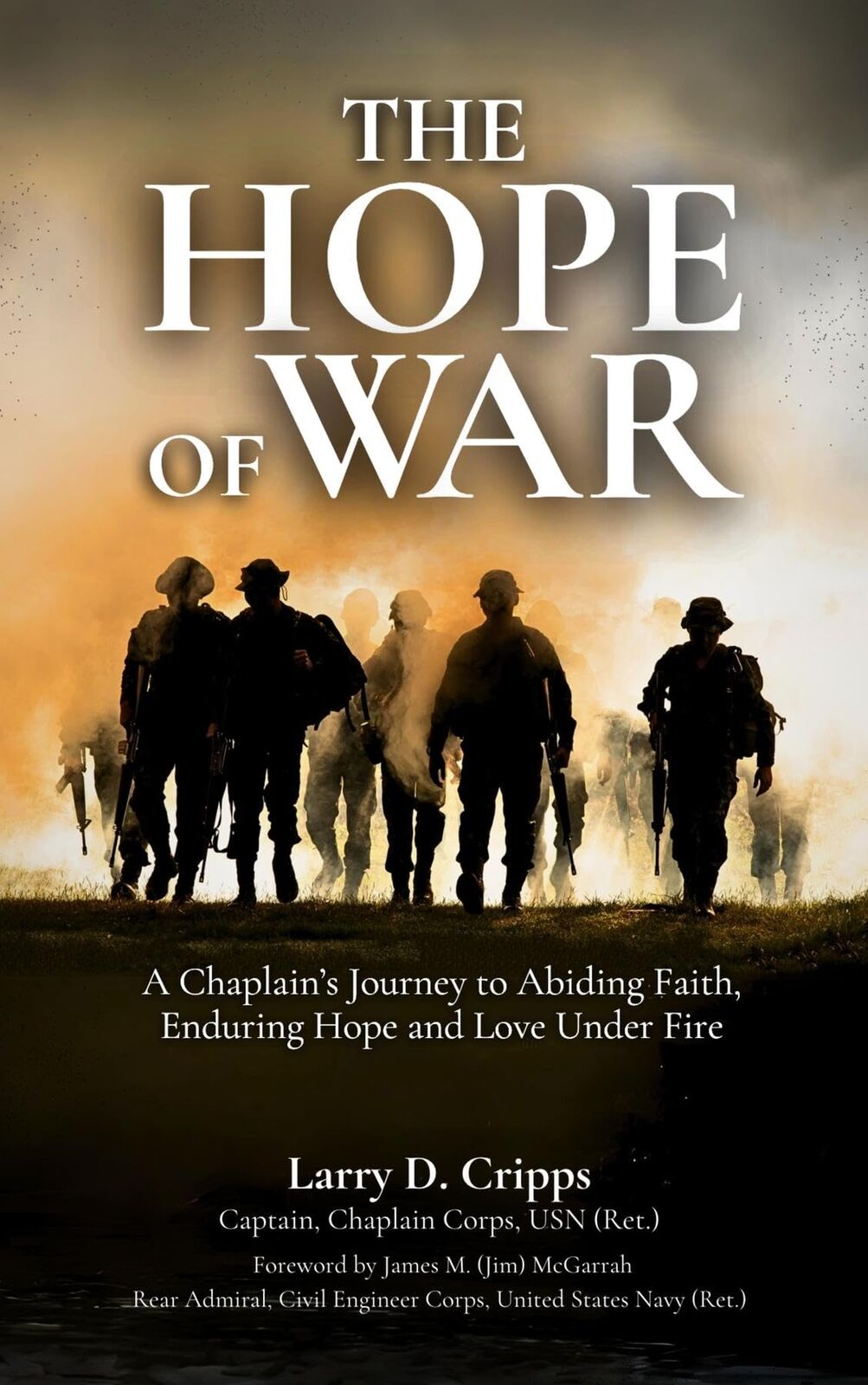 Larry D Cripps The Hope of War (Copertina rigida)