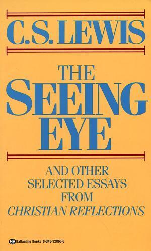 C. S. Lewis The Seeing Eye (Tascabile)