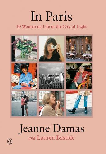Jeanne Damas Lauren Bastide In Paris (Copertina rigida)