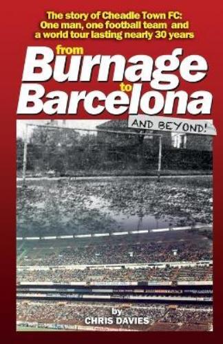 Chris Davies From Burnage to Barcelona (Tascabile)