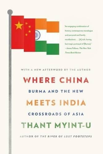 Thant Myint-U Where China Meets India (Tascabile)
