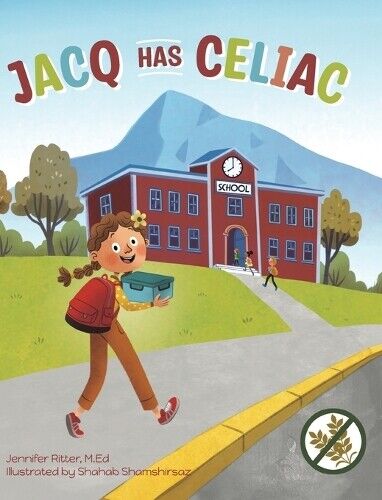 Jennifer Ritter Jacq Has Celiac (Copertina rigida)