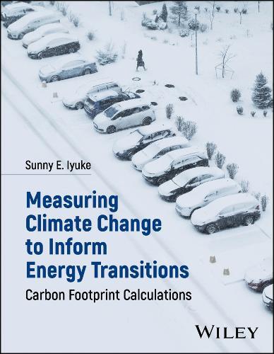Sunny E. Iyuke Measuring Climate Change to Inform Energy Tran (Copertina rigida)