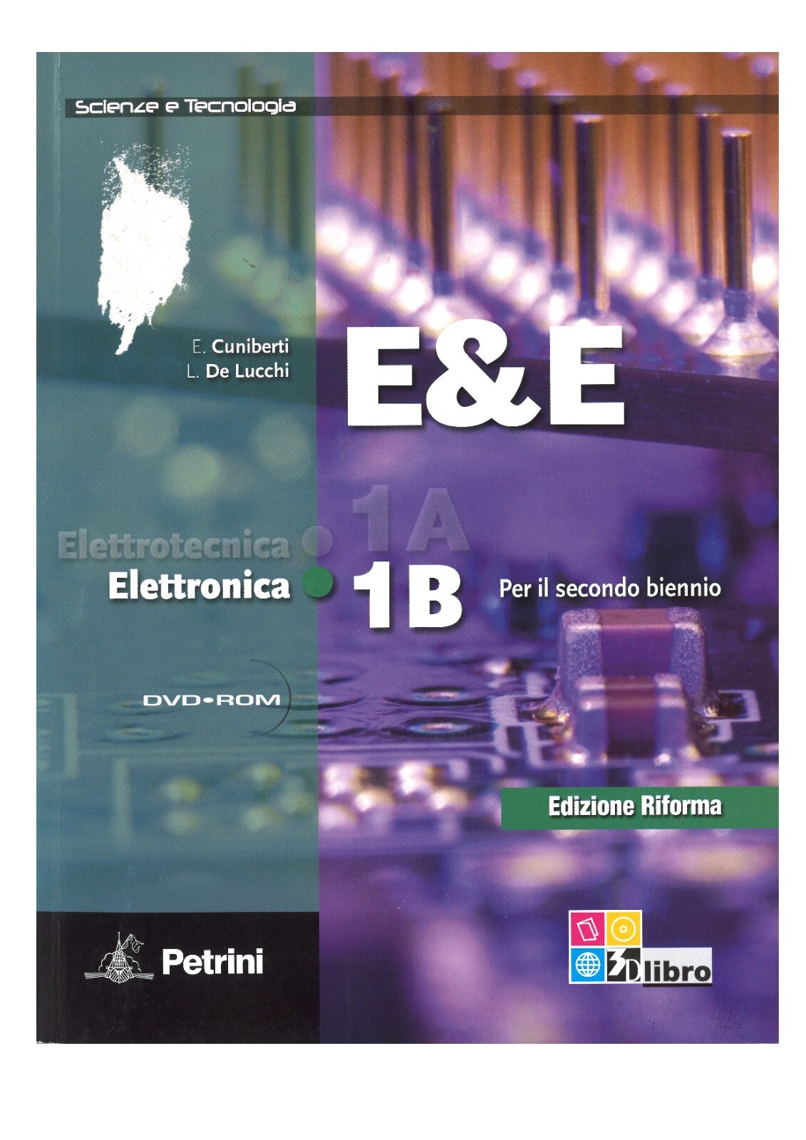 E&E Elettrotecnica 1B materie tecn. AUTORI cunibert/de lucchi
