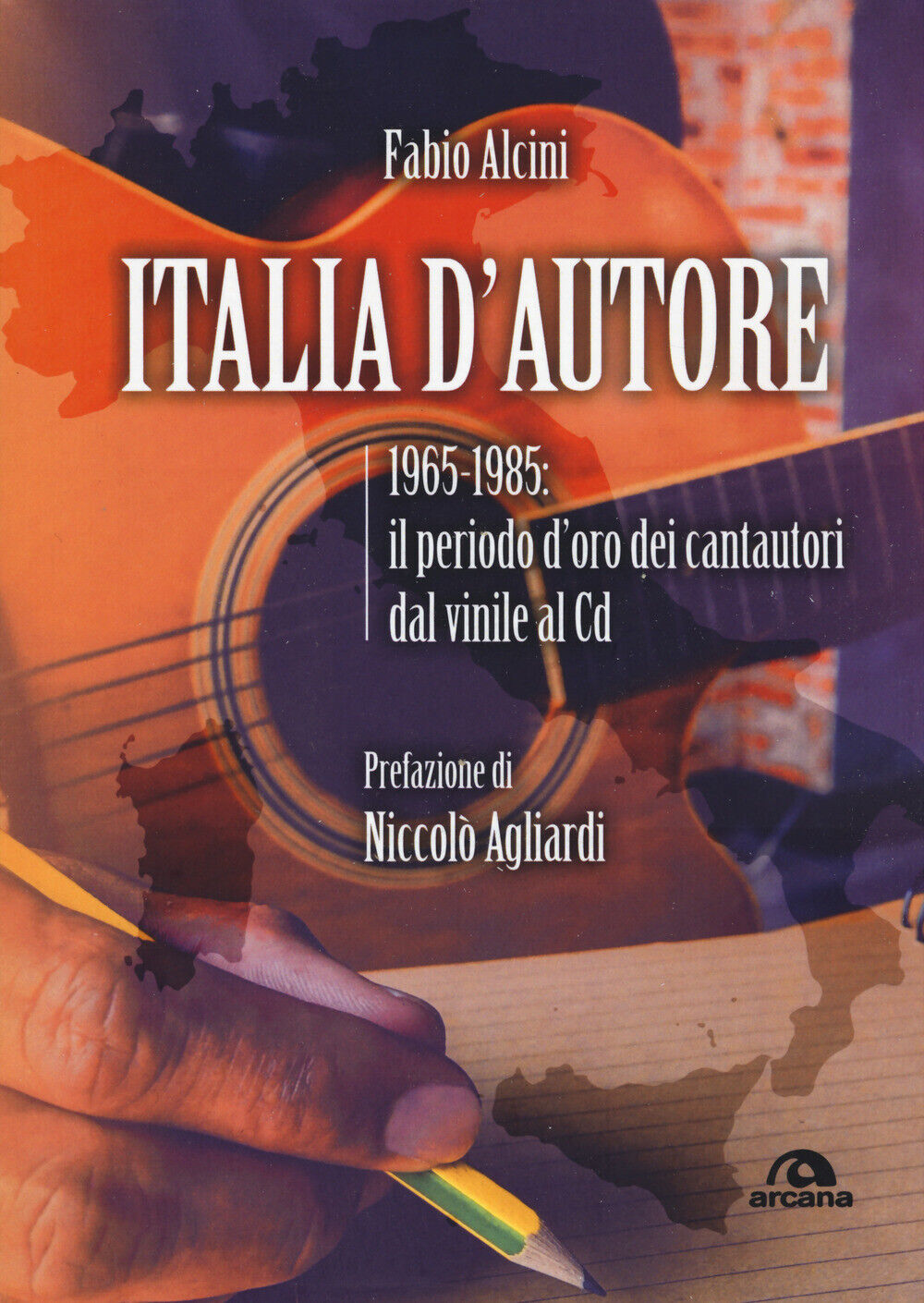 Italia d'autore. 1965-1985: il periodo d'oro dei cantautori dal vinile al ...