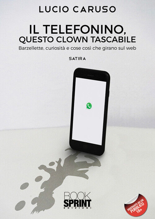 Telefonino, Questo Clown Tascabile - Lucio Caruso - 2021