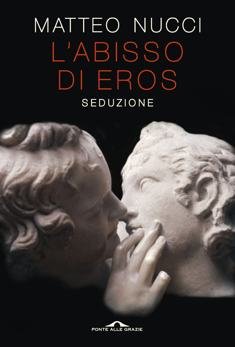 ABISSO DI EROS. SEDUZIONE (L') - NUCCI MATTEO 9788833310626