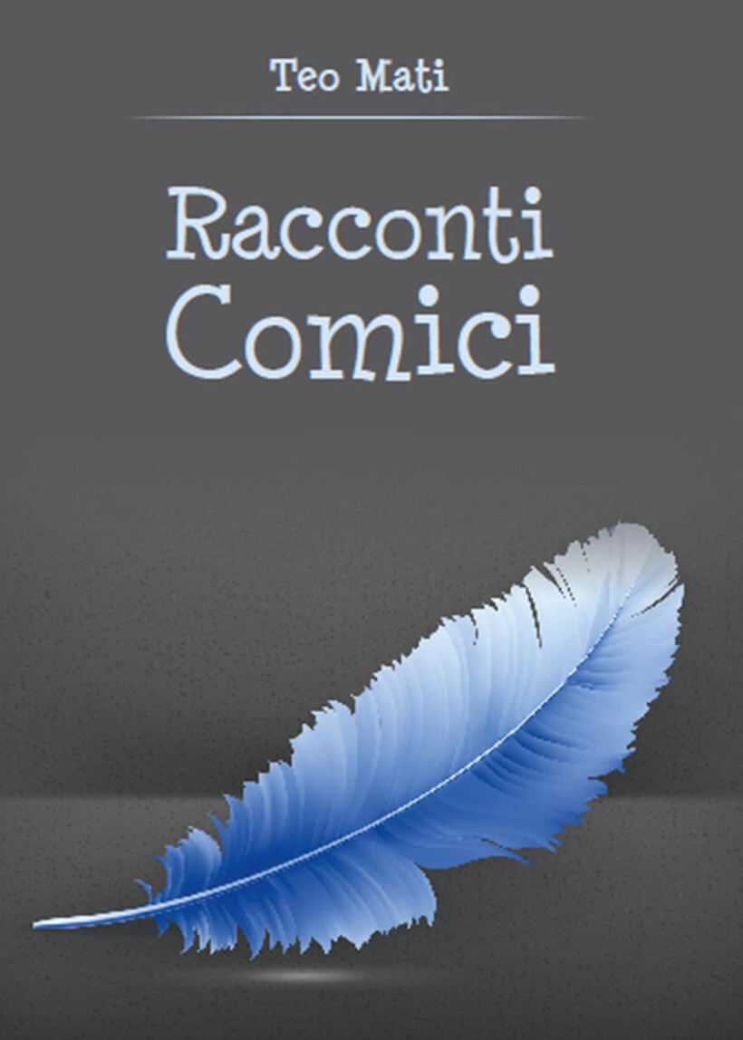 RACCONTI COMICI - MATI TEO 9788893060196