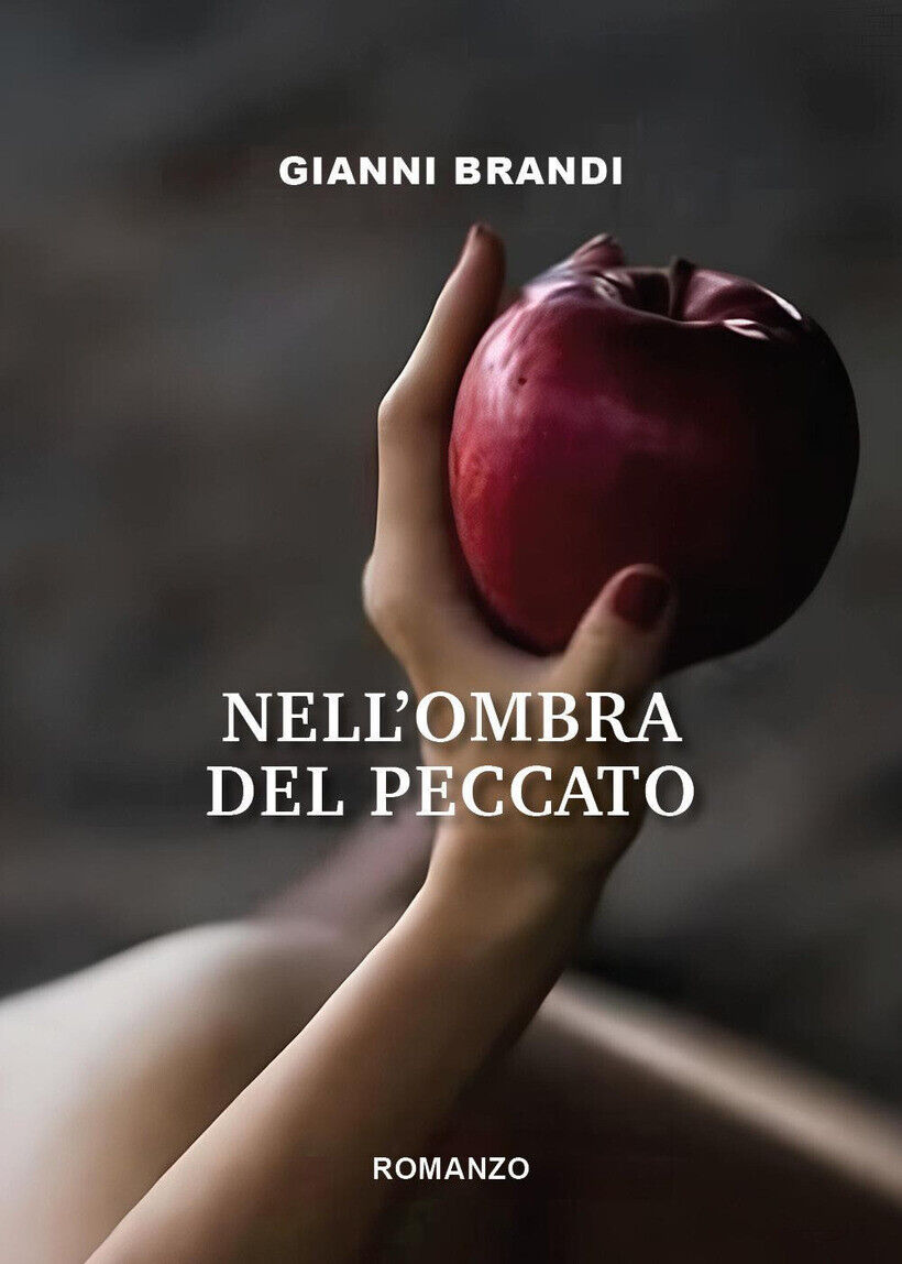 NELL'OMBRA DEL PECCATO - BRANDI GIANNI 9791222754390