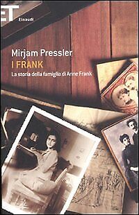 9788806209872 I Frank. La storia della famiglia di Anne Frank - Mirjam Pressler,
