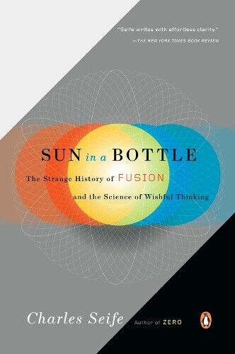 Charles Seife Sun in a Bottle (Tascabile)