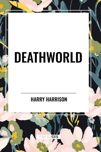 Harry Harrison Deathworld (Tascabile)