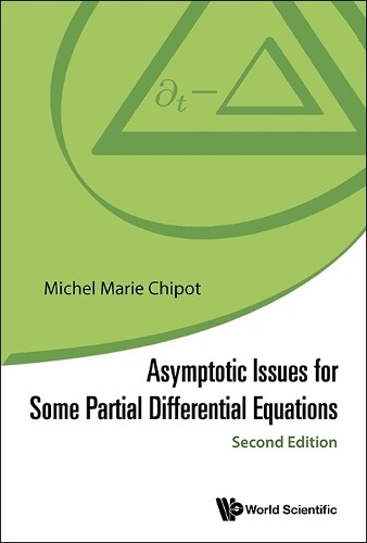 Michel Marie Ch Asymptotic Issues For Some Partial Differenti (Copertina rigida)