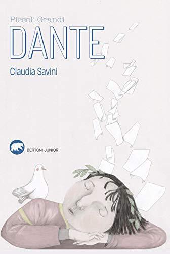 9788855352932 Piccoli grandi. Dante - Claudia Savini,Claudia Antonini