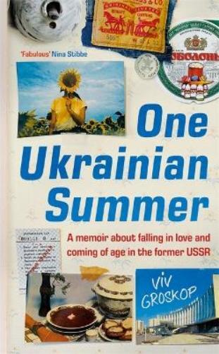 Viv Groskop One Ukrainian Summer (Copertina rigida)